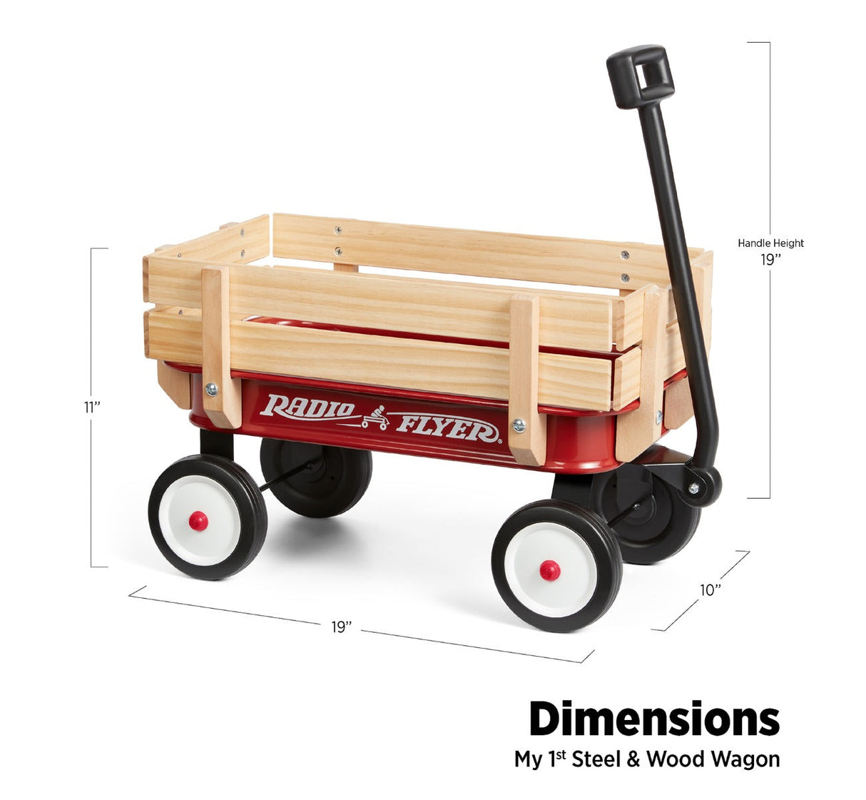 My 1st Steel & Wood Wagon Dimensions: 19" x 10" x 11"19" Handle Height