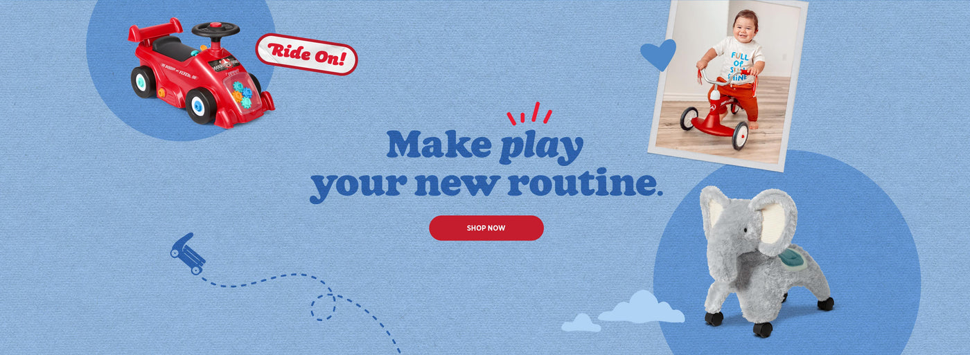 Make play your new routine. Shop now for all products.